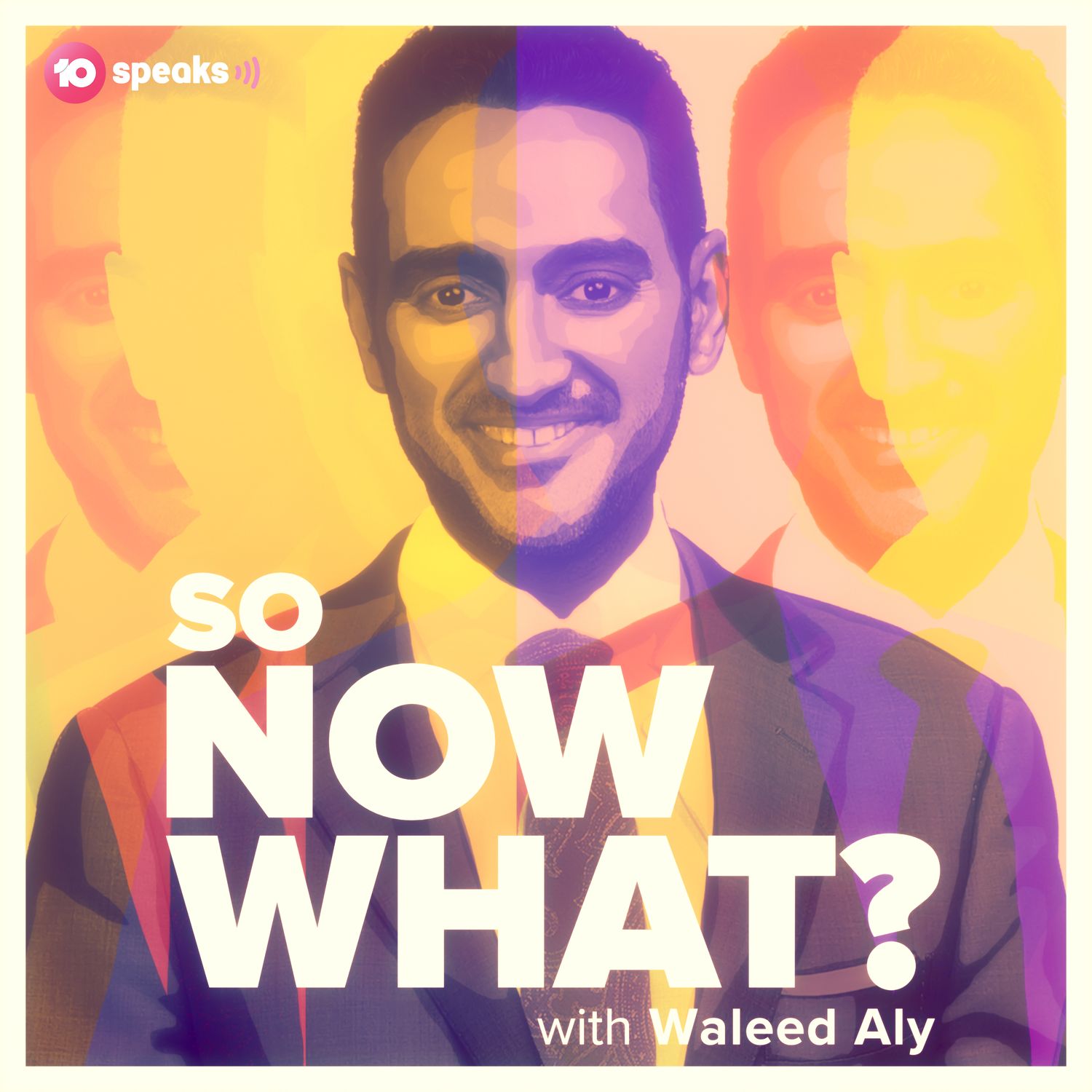 show cover So Now What? With Waleed Aly